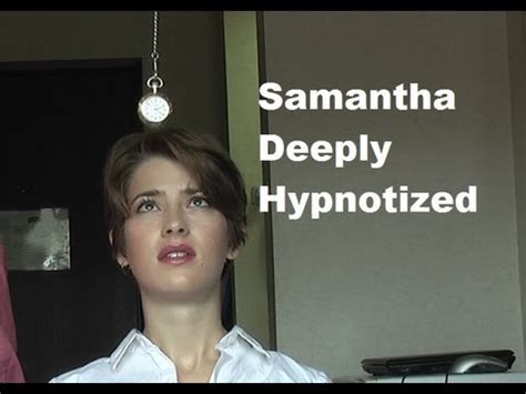 Samantha Deeply Hypnotized